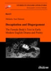 Decapitation and Disgorgement. The Female Body's Text in Early Modern English Drama and Poetry - eBook