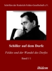 Schiller auf dem Dorfe : Feldes und der Wandel des Dorfes - eBook