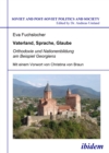 Vaterland, Sprache, Glaube. Orthodoxie und Nationenbildung am Beispiel Georgiens - eBook