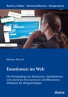 Emotionen im Web: Die Verwendung von Emoticons, Interjektionen und emotiven Akronymen in schriftbasierten Webforen fur Horgeschadigte - eBook