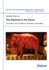 The Elephant in the Room : Corruption and Cheating in Russian Universities - eBook