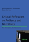 Critical Reflections on Audience and Narrativity : New Connections, New Perspectives - eBook