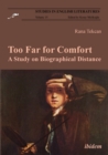 Too Far for Comfort : A Study on Biographical Distance - eBook
