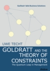 Goldratt and the Theory of Constraints : The Quantum Leap in Management - eBook