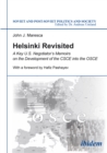 Helsinki Revisited : A Key U.S. Negotiator's Memoirs on the Development of the CSCE into the OSCE - eBook