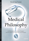 Medical Philosophy : A Philosophical Analysis of Patient Self-Perception in Diagnostics and Therapy - eBook