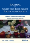 Journal of Soviet and Post-Soviet Politics and Society : Violence in the Post-Soviet Space, Vol. 2, No. 2 (2016) - eBook