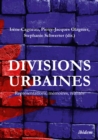Divisions urbaines : Representations, memoires, realites - eBook