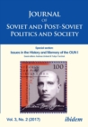 Journal of Soviet and Post-Soviet Politics and Society : Special section: Issues in the History and Memory of the OUN I, Vol. 3, No. 2 (2017) - eBook