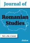 Journal of Romanian Studies Volume 2, No. 1 (2020) : Volume 2, No. 1 (2020) - eBook