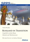 Russland in Transition : Geopolitik zwischen Raum, Identitat und Machtinteressen - eBook