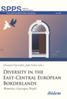 Diversity in the East-Central European Borderlands : Memories, Cityscapes, People - eBook