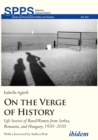 On the Verge of History : Life Stories of Rural Women from Serbia, Romania, and Hungary, 1920-2020 - eBook