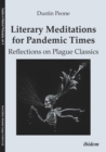 Literary Meditations for Pandemic Times: Reflections on Plague Classics - eBook