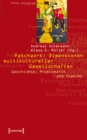 Patchwork: Dimensionen multikultureller Gesellschaften : Geschichte, Problematik und Chancen - eBook
