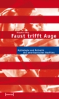 Faust trifft Auge : Mythologie und Asthetik des amerikanischen Boxfilms - eBook