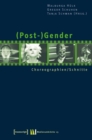 (Post-)Gender : Choreographien / Schnitte - eBook