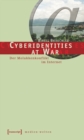 Cyberidentities at War : Der Molukkenkonflikt im Internet - eBook