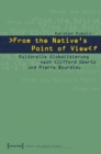 »From the Native's Point of View«? : Kulturelle Globalisierung nach Clifford Geertz und Pierre Bourdieu - eBook