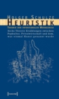 Heuristik : Theorie der intentionalen Werkgenese. Sechs Theorie-Erzahlungen zwischen Popkultur, Privatwirtschaft und dem, was einmal Kunst genannt wurde - eBook