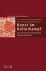 Kunst im Kulturkampf : Zur Kritik der deutschen Museumskultur - eBook