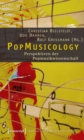 PopMusicology : Perspektiven der Popmusikwissenschaft - eBook