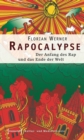 Rapocalypse : Der Anfang des Rap und das Ende der Welt - eBook