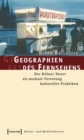 Geographien des Fernsehens : Der Kolner Tatort als mediale Verortung kultureller Praktiken - eBook