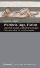 Wahrheit, Luge, Fiktion: Das Bad in der deutschsprachigen Literatur des 16. Jahrhunderts - eBook
