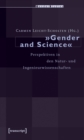 »Gender and Science« : Perspektiven in den Natur- und Ingenieurwissenschaften - eBook