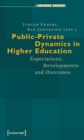 Public-Private Dynamics in Higher Education : Expectations, Developments and Outcomes - eBook