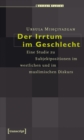 Der Irrtum im Geschlecht : Eine Studie zu Subjektpositionen im westlichen und im muslimischen Diskurs - eBook