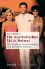 Ein musikalisches Stuck Heimat : Ethnologische Beobachtungen zum deutschen Schlager - eBook