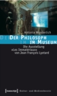 Der Philosoph im Museum : Die Ausstellung »Les Immateriaux« von Jean Francois Lyotard - eBook