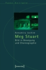 Meg Stuart : Bild in Bewegung und Choreographie - eBook