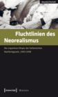 Fluchtlinien des Neorealismus : Der organlose Korper der italienischen Nachkriegszeit, 1943-1949 - eBook