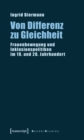 Von Differenz zu Gleichheit : Frauenbewegung und Inklusionspolitiken im 19. und 20. Jahrhundert - eBook