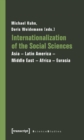 Internationalization of the Social Sciences : Asia - Latin America - Middle East - Africa - Eurasia - eBook