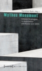 Mythos Monument : Urbane Strategien in Architektur und Kunst seit 1945 - eBook