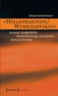 »Hollenmaschine/Wunschapparat« : Analysen ausgewahlter Neubearbeitungen von Dantes Divina Commedia - eBook