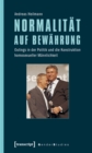 Normalitat auf Bewahrung : Outings in der Politik und die Konstruktion homosexueller Mannlichkeit - eBook