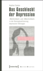 Das Geschlecht der Depression : »Weiblichkeit« und »Mannlichkeit« in der Konzeptualisierung depressiver Storungen - eBook