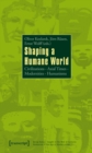 Shaping a Humane World : Civilizations - Axial Times - Modernities - Humanisms - eBook