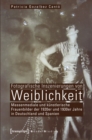 Fotografische Inszenierungen von Weiblichkeit : Massenmediale und kunstlerische Frauenbilder der 1920er und 1930er Jahre in Deutschland und Spanien - eBook