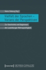 Vielfalt der Sprachen - Varianz der Perspektiven : Zur Geschichte und Gegenwart der Luxemburger Mehrsprachigkeit - eBook
