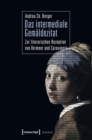 Das intermediale Gemaldezitat : Zur literarischen Rezeption von Vermeer und Caravaggio - eBook