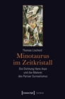 Minotaurus im Zeitkristall : Die Dichtung Hans Arps und die Malerei des Pariser Surrealismus - eBook