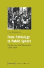 From Pathology to Public Sphere : The German Deaf Movement 1848-1914 - eBook