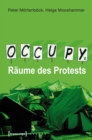 Occupy : Raume des Protests - eBook
