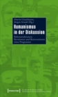 Humanismus in der Diskussion : Rekonstruktionen, Revisionen und Reinventionen eines Programms - eBook